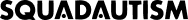 SQUADAUTISM